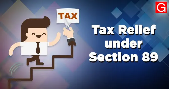 Income Tax Relief Under Section 89 Of Income Tax Act GConnect Calculator