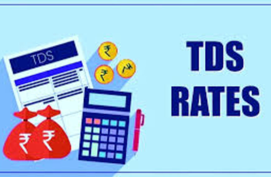 Union Budget 2024-25: Simplification and Rationalisation of tax deducted at source (TDS) rates