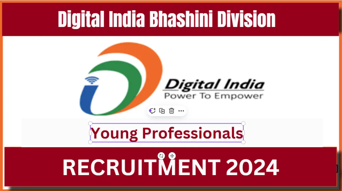 Bhashini Recruitment 2024: Young Professional