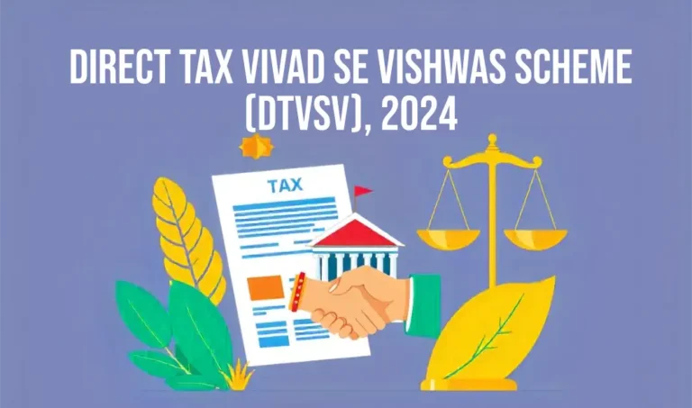 Direct Tax Vivad Se Vishwas Scheme, 2024