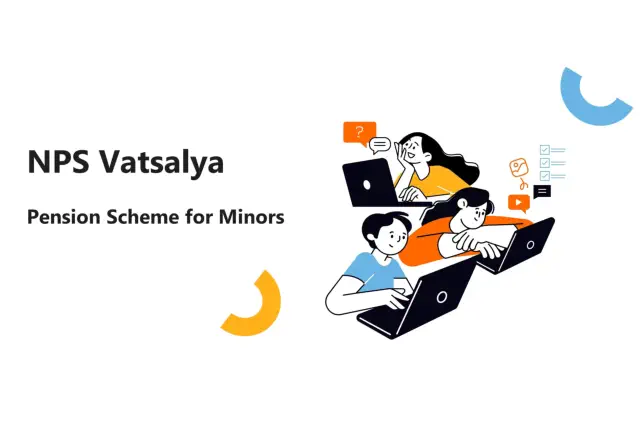 NPS Vatsalya Scheme for minors