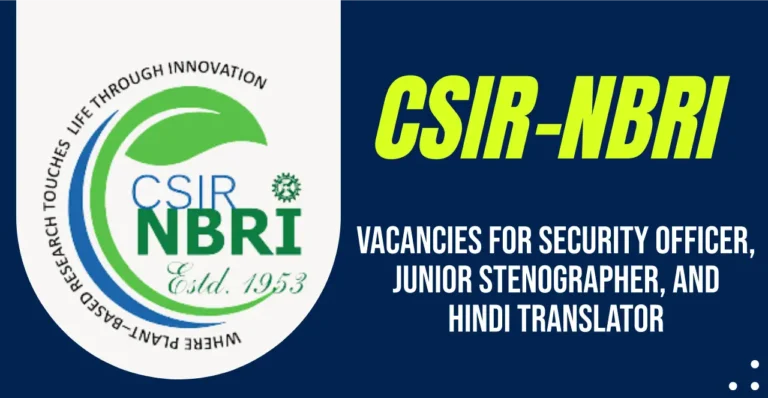 CSIR-NBRI Recruitment 2024