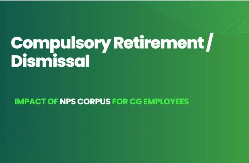 Impact of Compulsory Retirement on NPS Corpus for Government Employees