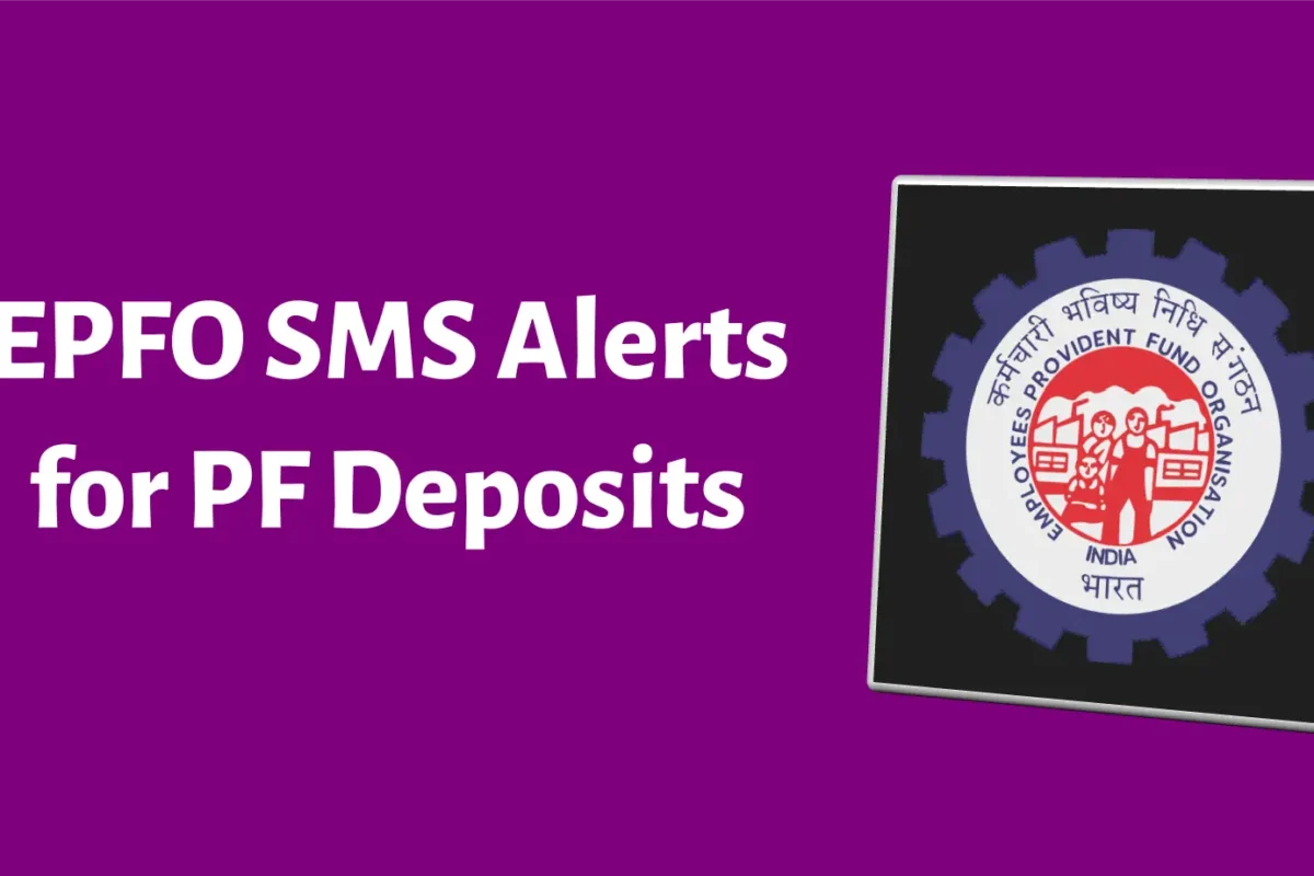 EPFO SMS Alerts for PF Deposits