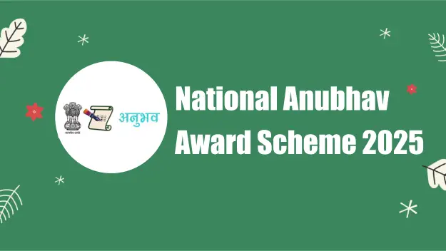 National Anubhav Award Scheme 2025