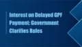 clarification on timely payment of gpf