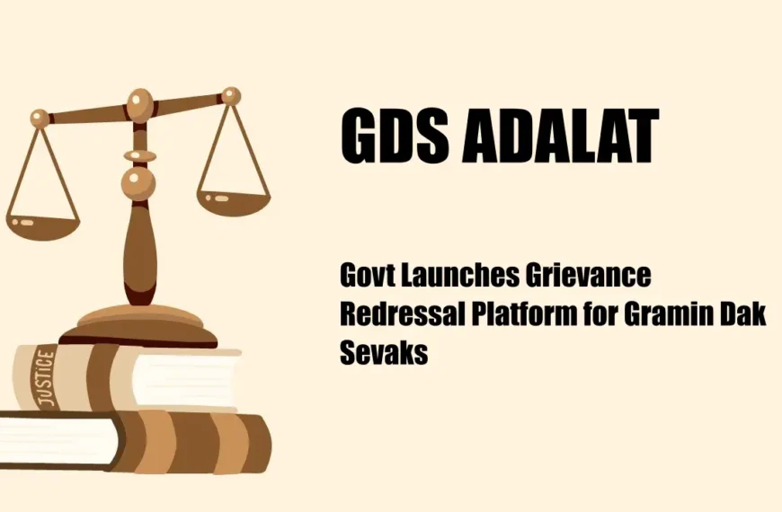 GDS Adalat: Govt Launches Grievance Redressal Platform